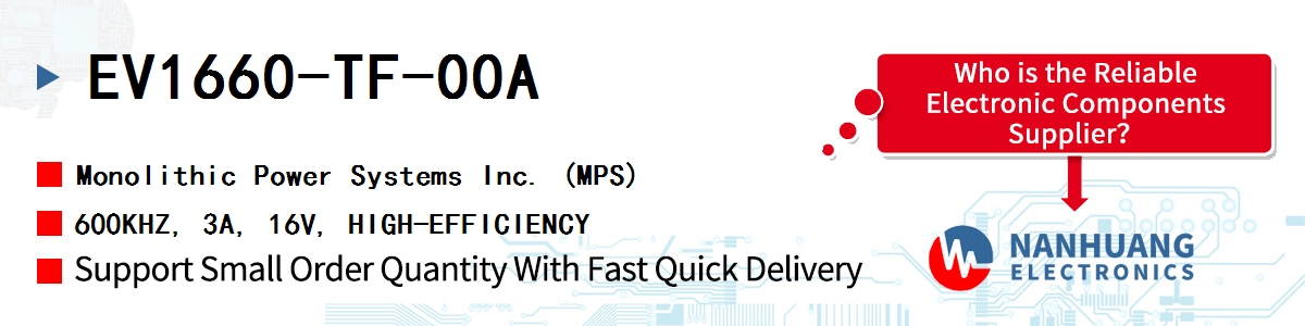EV1660-TF-00A MPS 600KHZ, 3A, 16V, HIGH-EFFICIENCY