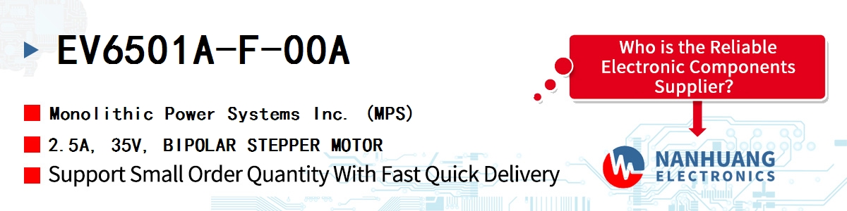 EV6501A-F-00A MPS 2.5A, 35V, BIPOLAR STEPPER MOTOR
