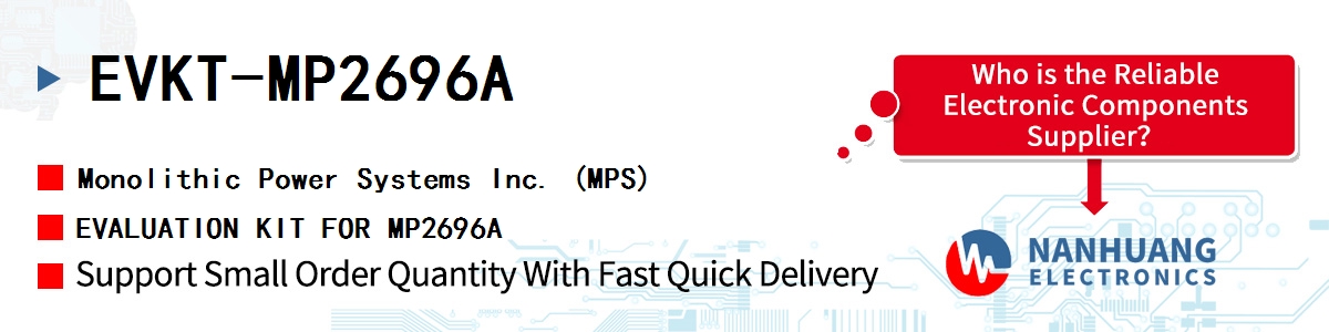 EVKT-MP2696A MPS EVALUATION KIT FOR MP2696A