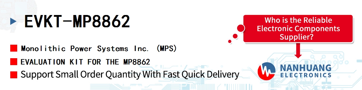 EVKT-MP8862 MPS EVALUATION KIT FOR THE MP8862