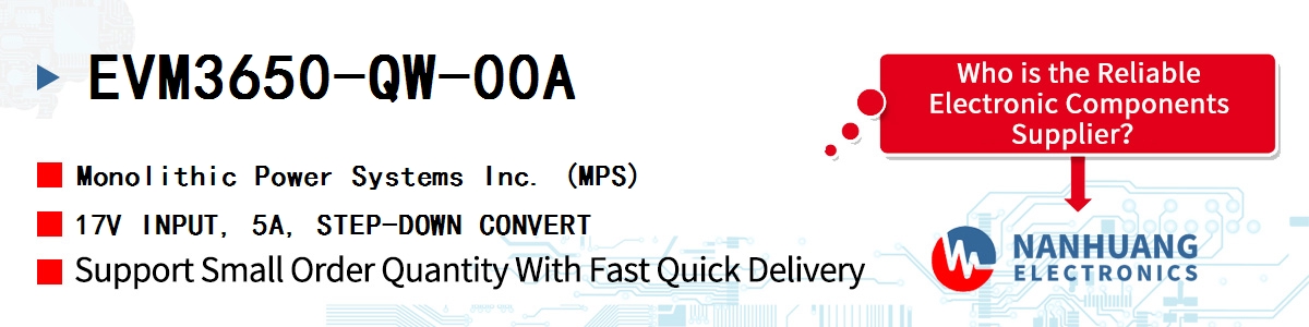EVM3650-QW-00A MPS 17V INPUT, 5A, STEP-DOWN CONVERT