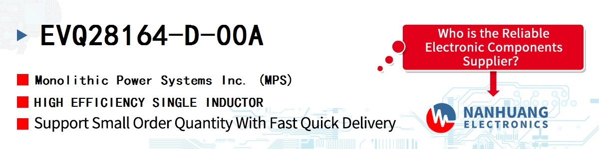 EVQ28164-D-00A MPS HIGH EFFICIENCY SINGLE INDUCTOR
