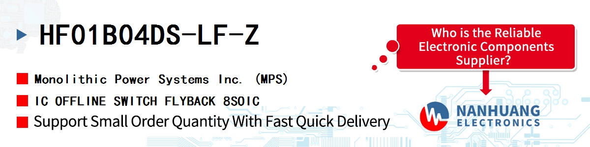 HF01B04DS-LF-Z MPS IC OFFLINE SWITCH FLYBACK 8SOIC