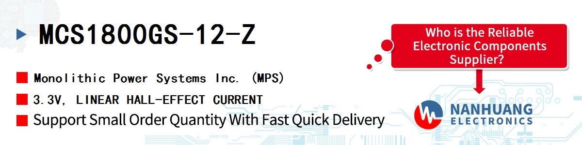 MCS1800GS-12-Z MPS 3.3V, LINEAR HALL-EFFECT CURRENT