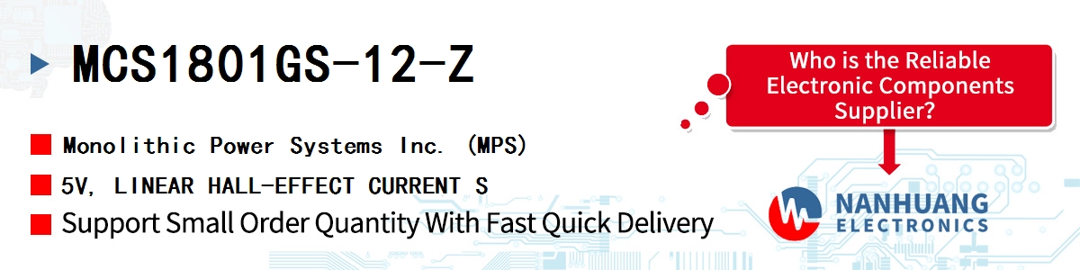 MCS1801GS-12-Z MPS 5V, LINEAR HALL-EFFECT CURRENT S