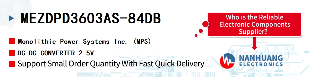 MEZDPD3603AS-84DB MPS DC DC CONVERTER 2.5V