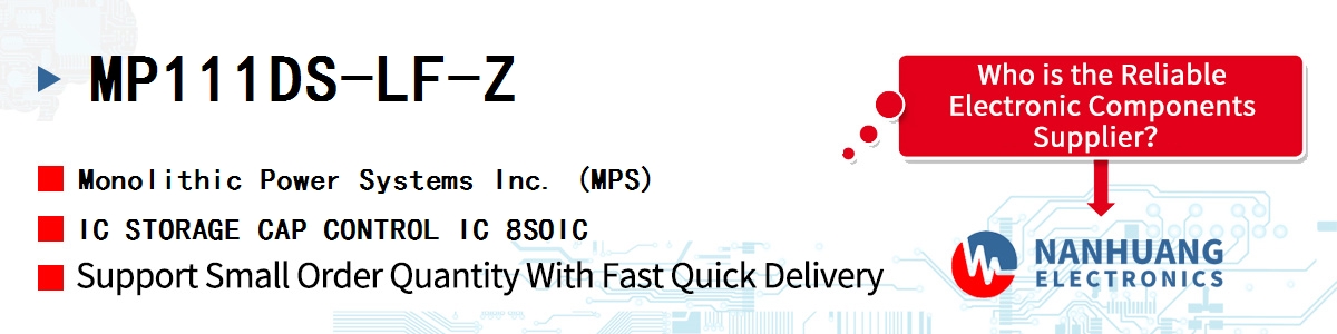 MP111DS-LF-Z MPS IC STORAGE CAP CONTROL IC 8SOIC