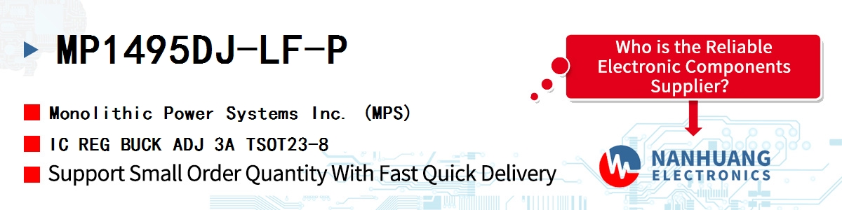 MP1495DJ-LF-P MPS IC REG BUCK ADJ 3A TSOT23-8