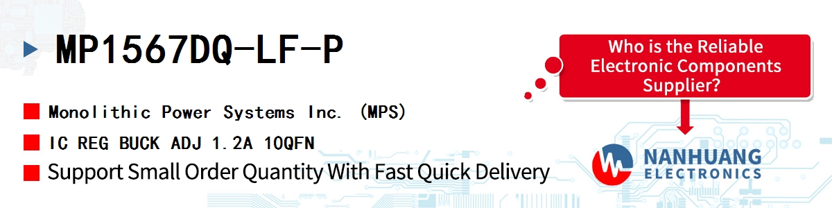 MP1567DQ-LF-P MPS IC REG BUCK ADJ 1.2A 10QFN