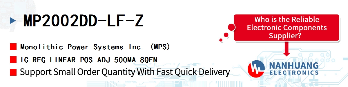 MP2002DD-LF-Z MPS IC REG LINEAR POS ADJ 500MA 8QFN