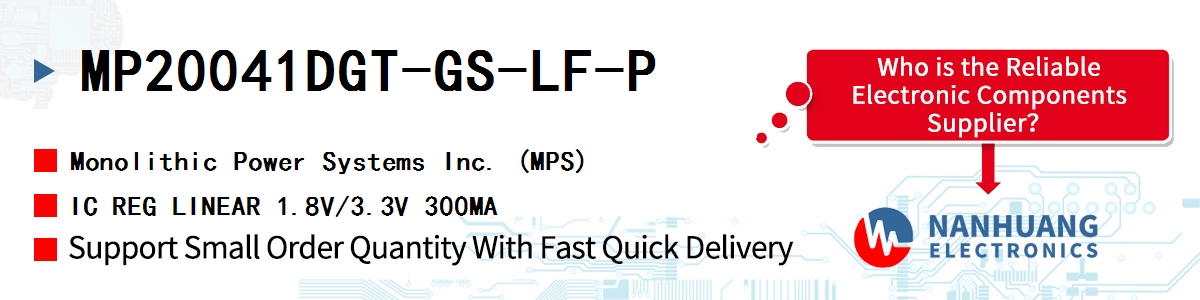 MP20041DGT-GS-LF-P MPS IC REG LINEAR 1.8V/3.3V 300MA
