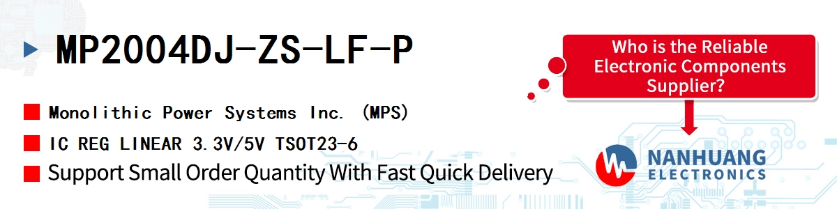 MP2004DJ-ZS-LF-P MPS IC REG LINEAR 3.3V/5V TSOT23-6