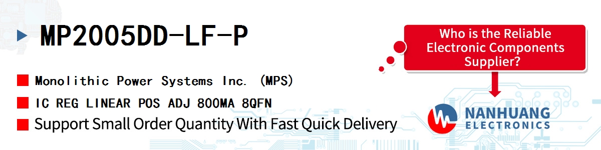 MP2005DD-LF-P MPS IC REG LINEAR POS ADJ 800MA 8QFN