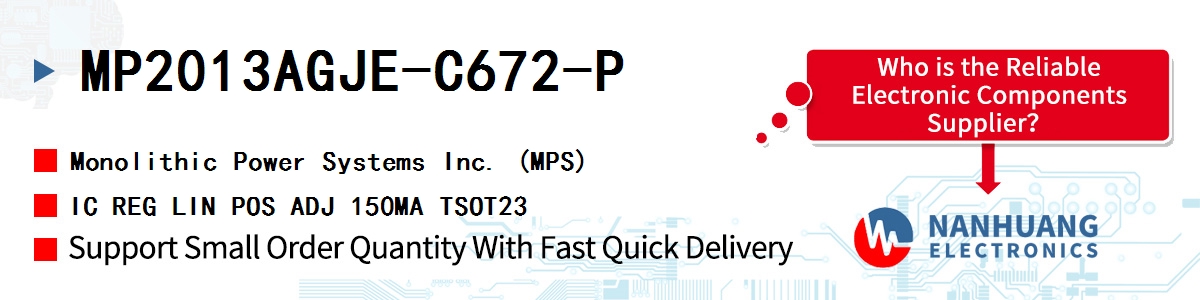 MP2013AGJE-C672-P MPS IC REG LIN POS ADJ 150MA TSOT23
