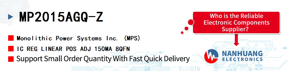 MP2015AGQ-Z MPS IC REG LINEAR POS ADJ 150MA 8QFN
