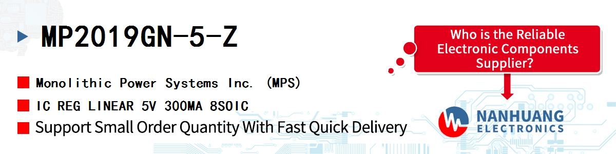 MP2019GN-5-Z MPS IC REG LINEAR 5V 300MA 8SOIC