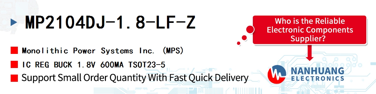 MP2104DJ-1.8-LF-Z MPS IC REG BUCK 1.8V 600MA TSOT23-5