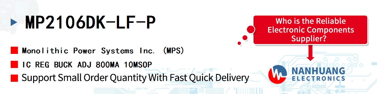 MP2106DK-LF-P MPS IC REG BUCK ADJ 800MA 10MSOP