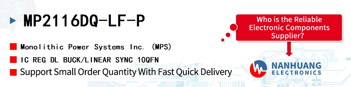 MP2116DQ-LF-P MPS IC REG DL BUCK/LINEAR SYNC 10QFN