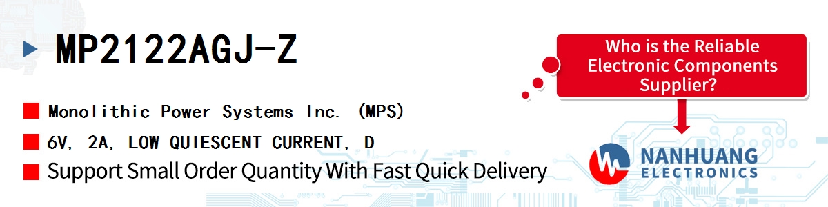 MP2122AGJ-Z MPS 6V, 2A, LOW QUIESCENT CURRENT, D