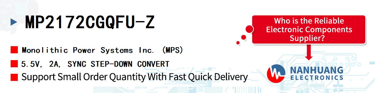 MP2172CGQFU-Z MPS 5.5V, 2A, SYNC STEP-DOWN CONVERT