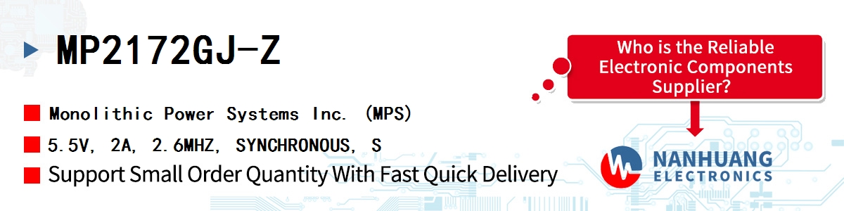 MP2172GJ-Z MPS 5.5V, 2A, 2.6MHZ, SYNCHRONOUS, S