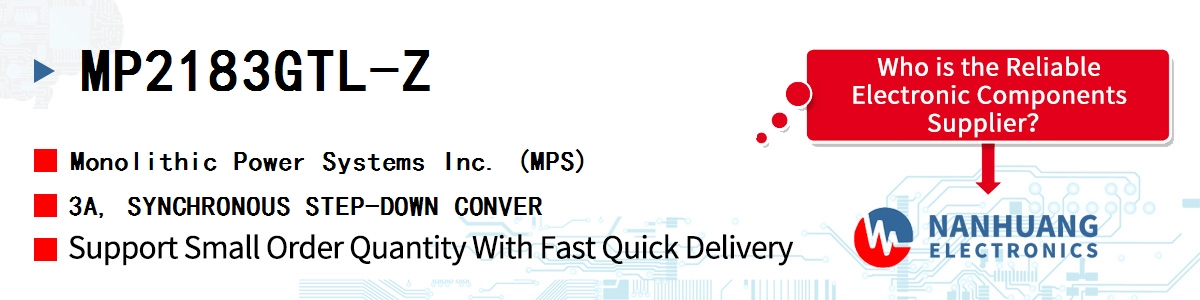 MP2183GTL-Z MPS 3A, SYNCHRONOUS STEP-DOWN CONVER