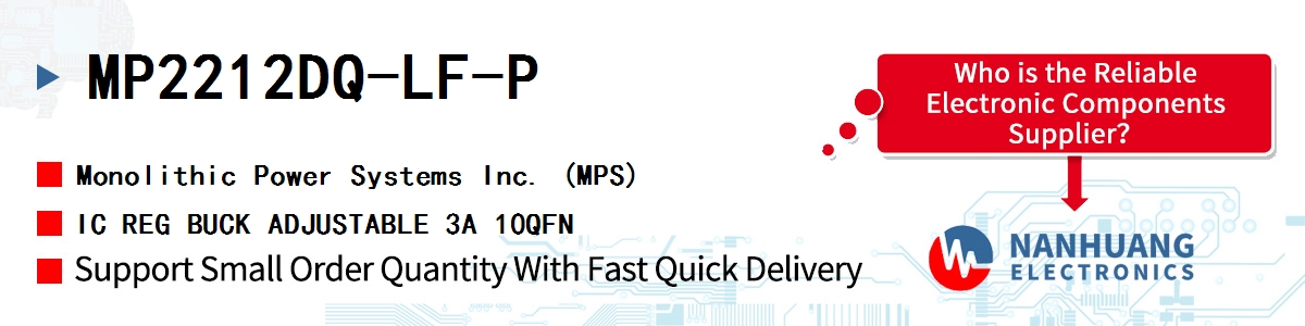 MP2212DQ-LF-P MPS IC REG BUCK ADJUSTABLE 3A 10QFN