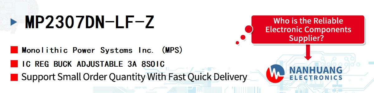 MP2307DN-LF-Z MPS IC REG BUCK ADJUSTABLE 3A 8SOIC