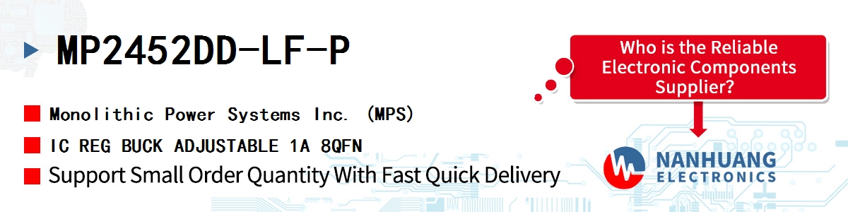 MP2452DD-LF-P MPS IC REG BUCK ADJUSTABLE 1A 8QFN