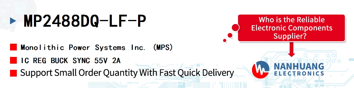 MP2488DQ-LF-P MPS IC REG BUCK SYNC 55V 2A