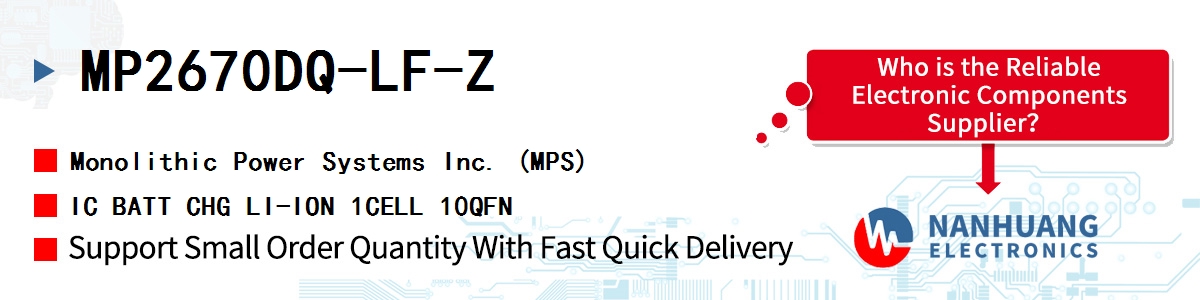 MP2670DQ-LF-Z MPS IC BATT CHG LI-ION 1CELL 10QFN