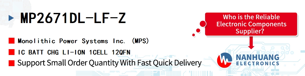 MP2671DL-LF-Z MPS IC BATT CHG LI-ION 1CELL 12QFN