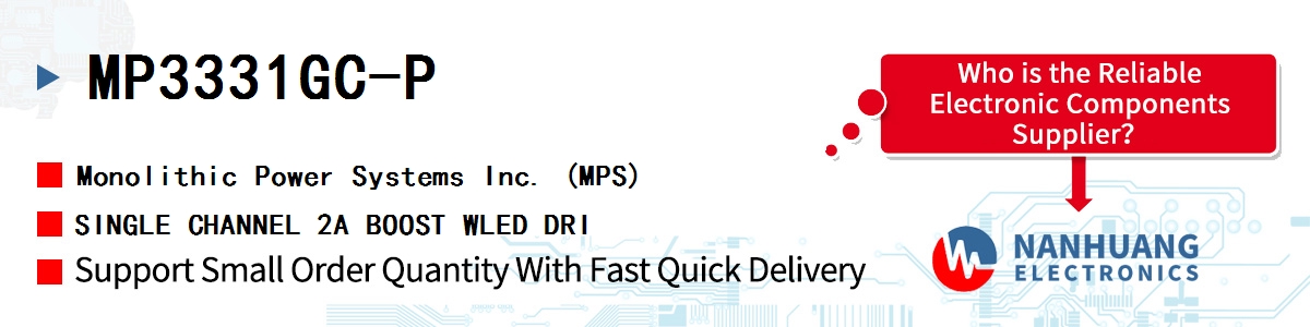 MP3331GC-P MPS SINGLE CHANNEL 2A BOOST WLED DRI
