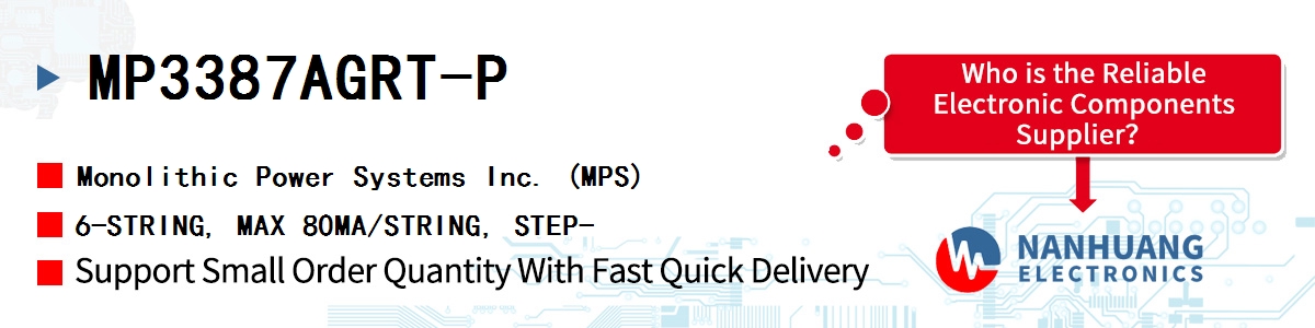 MP3387AGRT-P MPS 6-STRING, MAX 80MA/STRING, STEP-