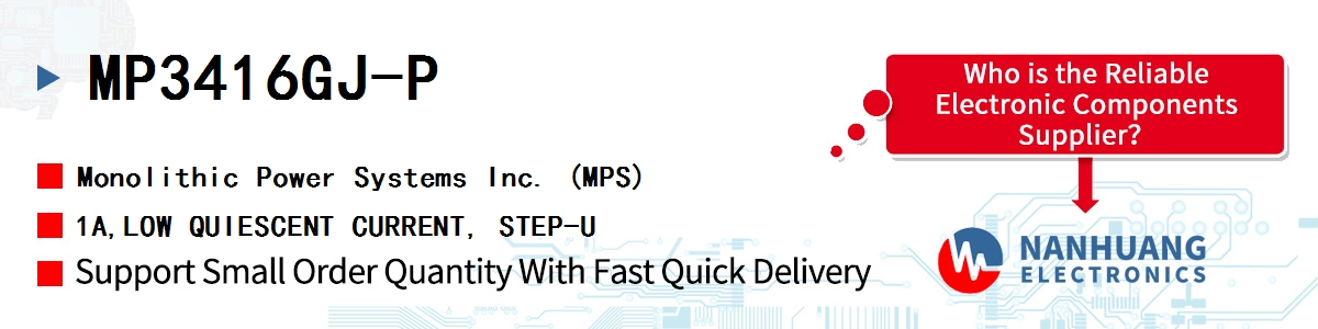 MP3416GJ-P MPS 1A,LOW QUIESCENT CURRENT, STEP-U