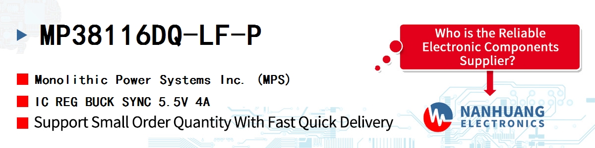 MP38116DQ-LF-P MPS IC REG BUCK SYNC 5.5V 4A