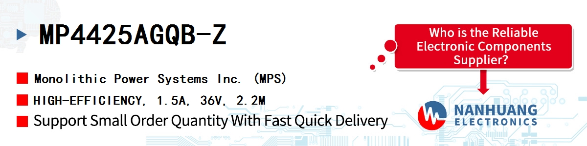 MP4425AGQB-Z MPS HIGH-EFFICIENCY, 1.5A, 36V, 2.2M