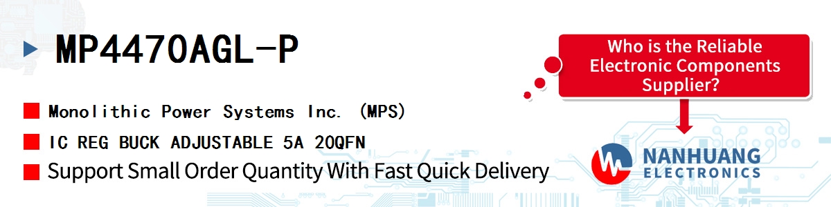 MP4470AGL-P MPS IC REG BUCK ADJUSTABLE 5A 20QFN