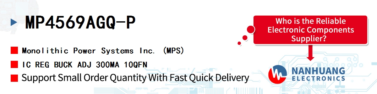 MP4569AGQ-P MPS IC REG BUCK ADJ 300MA 10QFN