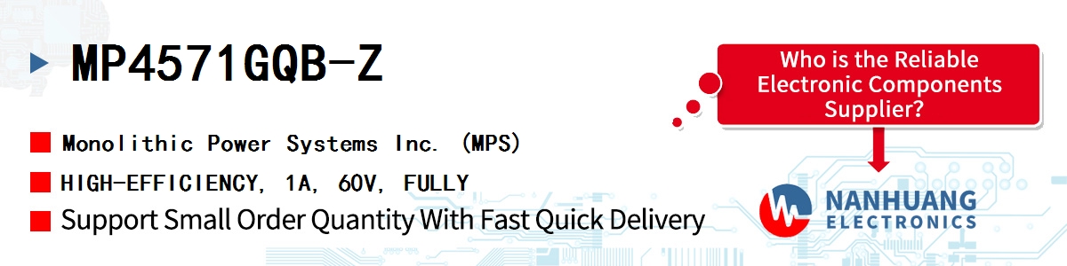 MP4571GQB-Z MPS HIGH-EFFICIENCY, 1A, 60V, FULLY