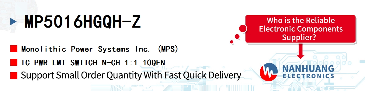 MP5016HGQH-Z MPS IC PWR LMT SWITCH N-CH 1:1 10QFN