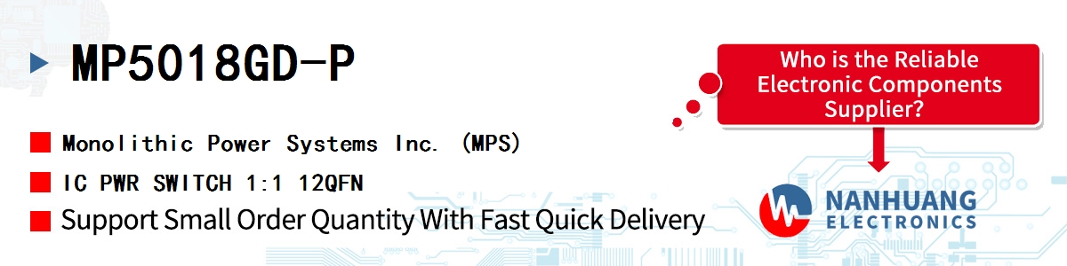 MP5018GD-P MPS IC PWR SWITCH 1:1 12QFN