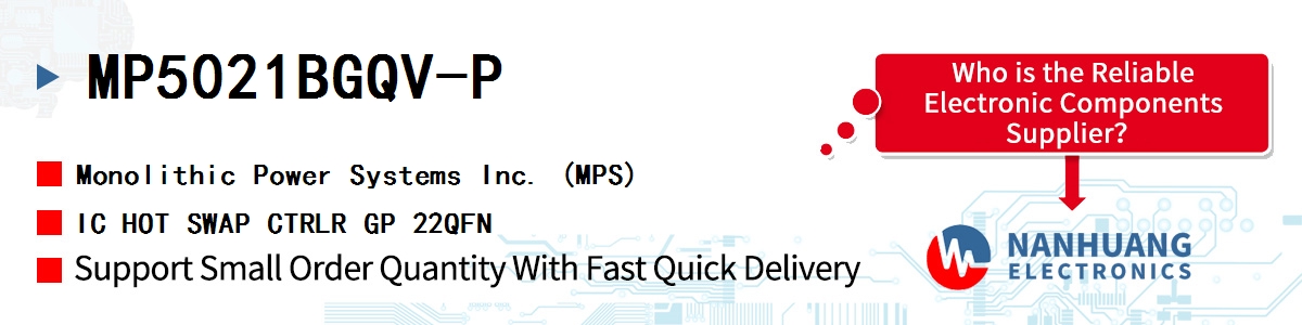 MP5021BGQV-P MPS IC HOT SWAP CTRLR GP 22QFN