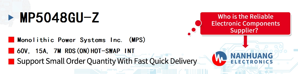 MP5048GU-Z MPS 60V, 15A, 7M RDS(ON)HOT-SWAP INT