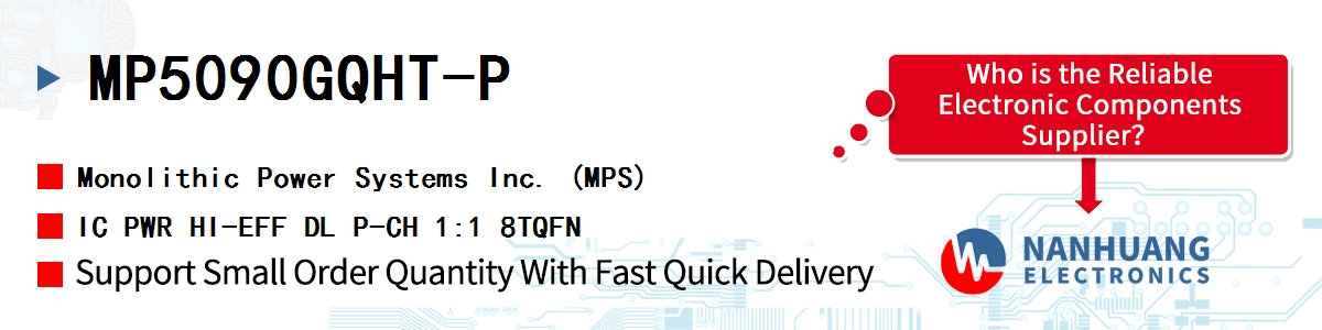 MP5090GQHT-P MPS IC PWR HI-EFF DL P-CH 1:1 8TQFN
