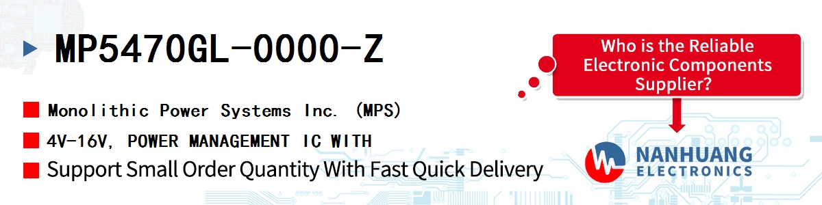 MP5470GL-0000-Z MPS 4V-16V, POWER MANAGEMENT IC WITH