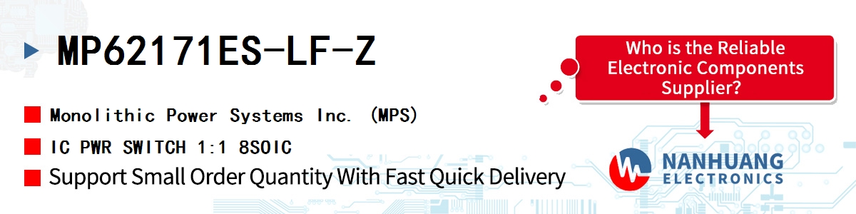 MP62171ES-LF-Z MPS IC PWR SWITCH 1:1 8SOIC