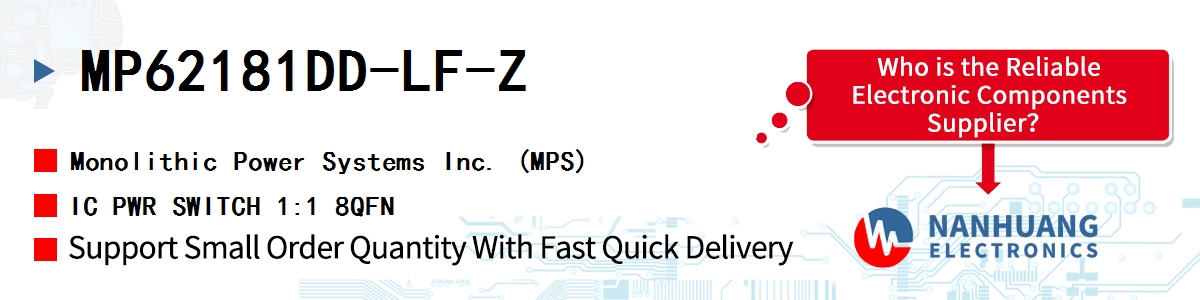 MP62181DD-LF-Z MPS IC PWR SWITCH 1:1 8QFN