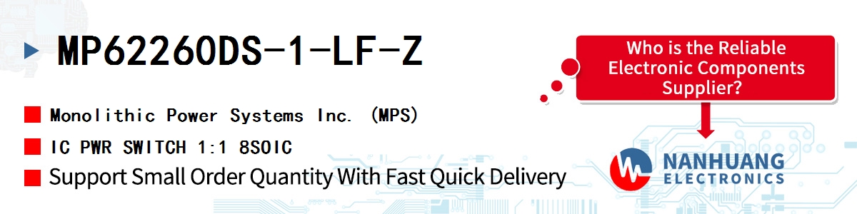MP62260DS-1-LF-Z MPS IC PWR SWITCH 1:1 8SOIC